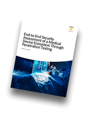 End-to-End Security Assessment of a Medical Device Ecosystem Through Penetration Testing white paper
