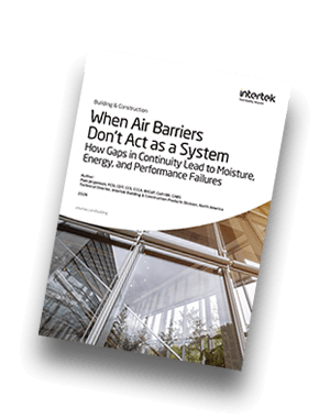 When Air Barriers Don’t Act as a System | White Paper
